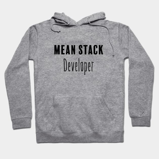 MEAN Stack Developer Hoodie by FluentShirt